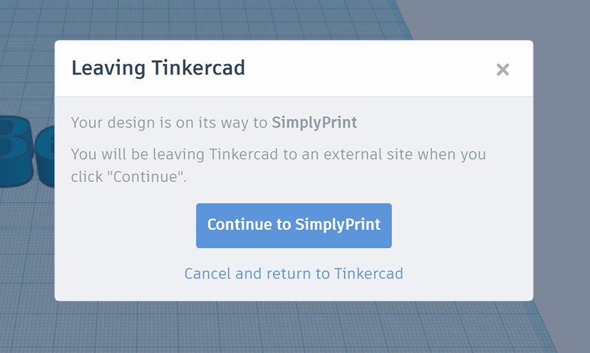 The Continue to SimplyPrint confirmation dialog in Tinkercad