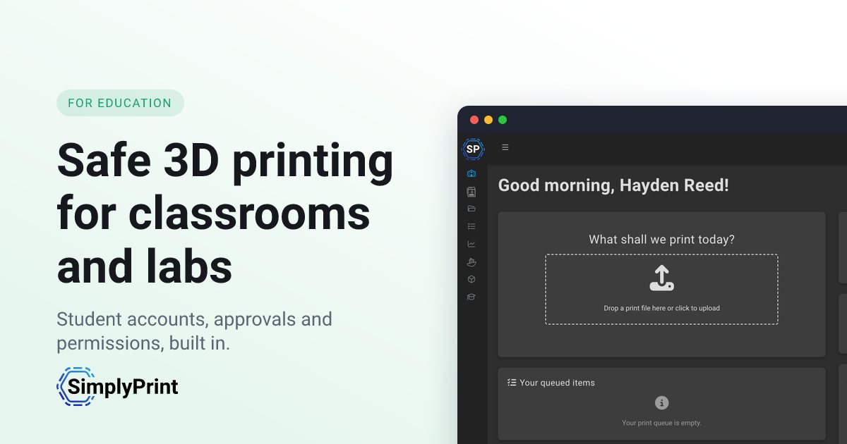 The SimplyPrint student dashboard for classrooms and labs, with an upload box and the student's own queued prints