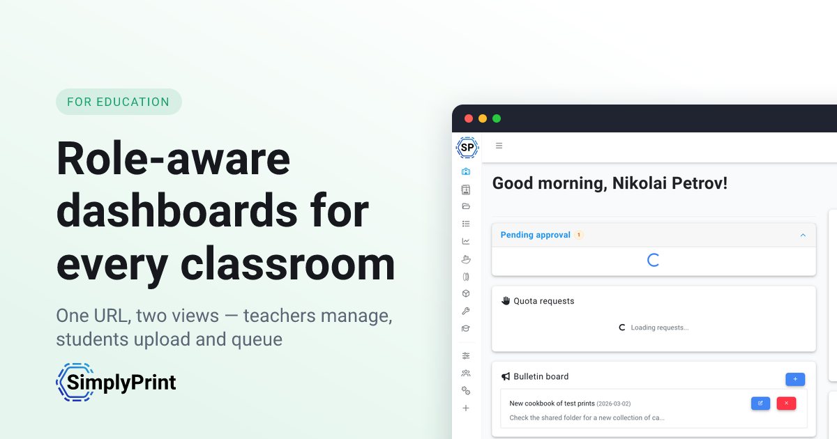Teacher & student dashboard for 3D printing classrooms - SimplyPrint